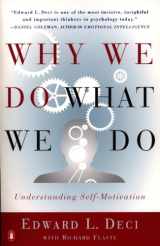 9780140255263-0140255265-Why We Do What We Do: Understanding Self-Motivation
