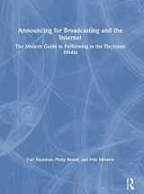 9781138294493-1138294497-Announcing for Broadcasting and the Internet: The Modern Guide to Performing in the Electronic Media