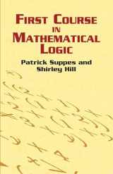 9780486422596-0486422593-First Course in Mathematical Logic (Dover Books on Mathematics)