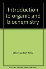 9780871507198-0871507196-Introduction to organic and biochemistry