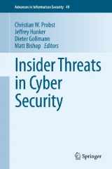 9781461426387-1461426383-Insider Threats in Cyber Security (Advances in Information Security, 49)