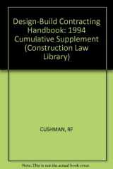 9780471004615-0471004618-Design-Build Contracting Handbook: 1994 Cumulative Supplement (Construction Law Library)