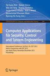 9783642352638-3642352634-Computer Applications for Security, Control and System Engineering: International Conferences, SecTech, CA, CES3 2012, Held in Conjunction with GST ... in Computer and Information Science, 339)
