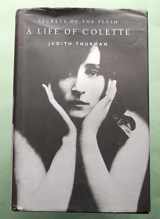 9780747543091-0747543097-Secrets of the Flesh : A Life of Colette