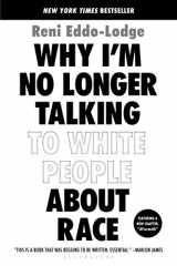 9781635572957-1635572959-Why I’m No Longer Talking to White People About Race