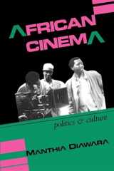 9780253207074-025320707X-African Cinema: Politics and Culture (Blacks in the Diaspora)