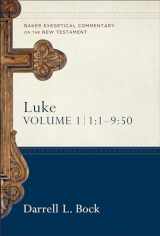 9780801010538-0801010535-Luke 1:1-9:50 (Baker Exegetical Commentary on the New Testament)
