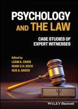9781394155736-1394155735-Psychology and the Law: Case Studies of Expert Witnesses
