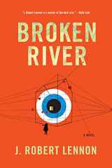 9781555977726-1555977723-Broken River: A Novel