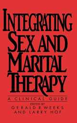 9780876304471-0876304471-Integrating Sex and Marital Therapy: A Clinical Guide