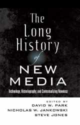 9781433114410-1433114410-The Long History of New Media: Technology, Historiography, and Contextualizing Newness (Digital Formations)