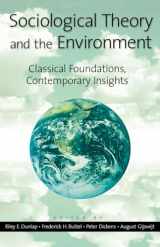 9780742501867-0742501868-Sociological Theory and the Environment: Classical Foundations, Contemporary Insights