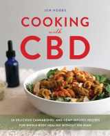 9781646040353-164604035X-Cooking with CBD: 50 Delicious Cannabidiol- and Hemp-Infused Recipes for Whole Body Healing without the High