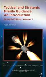 9781624105371-1624105378-Tactical and Strategic Missile Guidance: An Introduction, Volume 1