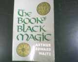 9780877282075-0877282072-The Book of Black Magic