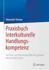 9783662636701-3662636700-Praxisbuch Interkulturelle Handlungskompetenz: Für Fach- und Führungskräfte mit globalen Herausforderungen (German Edition)