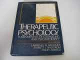 9780139146640-0139146644-Therapeutic Psychology: Fundamentals of Counseling and Psychotherapy