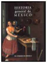 9786076281017-6076281014-Historia General de México (Spanish Edition)