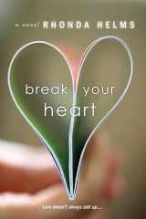 9781617731228-1617731226-Break Your Heart
