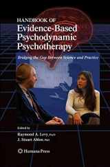 9781617379222-1617379220-Handbook of Evidence-Based Psychodynamic Psychotherapy: Bridging the Gap Between Science and Practice (Current Clinical Psychiatry)