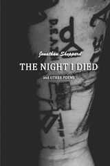 9780692149720-0692149724-The Night I Died and Other Poems