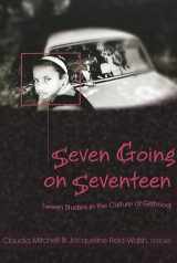 9780820467719-0820467715-Seven Going on Seventeen: Tween Studies in the Culture of Girlhood (Counterpoints)