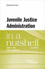 9781685613402-1685613403-Juvenile Justice Administration in a Nutshell (Nutshells)