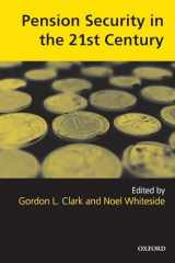 9780199285570-0199285578-Pension Security in the 21st Century: Redrawing the Public-Private Debate