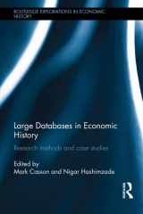 9780415820684-0415820685-Large Databases in Economic History: Research Methods and Case Studies (Routledge Explorations in Economic History)
