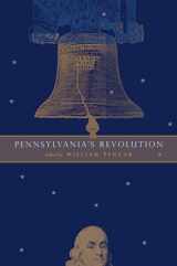 9780271035802-0271035803-Pennsylvania's Revolution