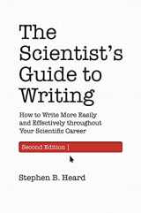 9780691219189-0691219184-The Scientist’s Guide to Writing, 2nd Edition: How to Write More Easily and Effectively throughout Your Scientific Career