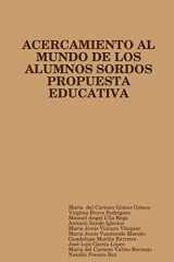 9781409265580-1409265587-PROPUESTA EDUCATIVA DE ACERCAMIENTO AL MUNDO DE LOS ALUMNOS SORDOS (Spanish Edition)