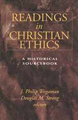 9780664255749-0664255744-Readings in Christian Ethics: A Historical Sourcebook