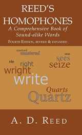 9781942016564-1942016565-Reed's Homophones: A Comprehensive Book of Sound-alike Words