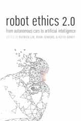 9780197503584-0197503586-Robot Ethics 2.0: From Autonomous Cars to Artificial intelligence