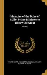 9780270383140-027038314X-Memoirs of the Duke of Sully, Prime Minister to Henry the Great; Volume 3 (French Edition)