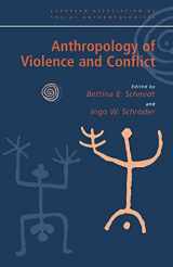 9780415229067-0415229065-Anthropology of Violence and Conflict (European Association of Social Anthropologists)