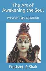 9781460906033-1460906039-The Art of Awakening the Soul: Practice of Mysticism