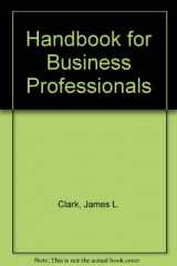 9780534933593-0534933599-Handbook for Business Professionals