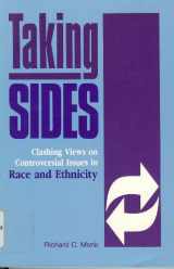 9781561341276-1561341274-Taking Sides: Clashing Views on Controversial Issues in Race and Ethnicity