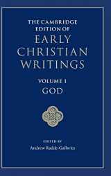 9781107062030-1107062039-The Cambridge Edition of Early Christian Writings: Volume 1, God