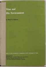 9780902594203-0902594206-Man and his environment, (Publications of the British-North American Committee)