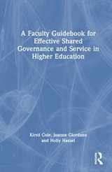 9781032191713-1032191716-A Faculty Guidebook for Effective Shared Governance and Service in Higher Education
