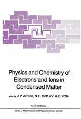 9789027717993-9027717990-Physics and Chemistry of Electrons and Ions in Condensed Matter (Nato Science Series C:, 130)