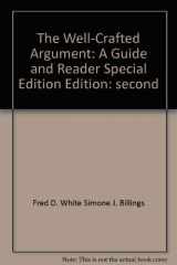 9780618827732-0618827730-The Well-Crafted Argument: A Guide and Reader (Special Second Edition)