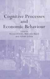 9780415320054-0415320054-Cognitive Processes and Economic Behaviour (Routledge Siena Studies in Political Economy)