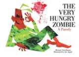 9781620871829-1620871823-The Very Hungry Zombie: A Parody