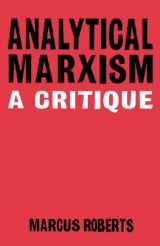 9781859848555-1859848559-Analytical Marxism: A Critique