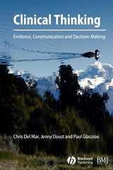 9780727917416-0727917412-Clinical Thinking: Evidence, Communication and Decision-Making