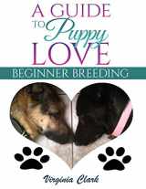9780996843713-099684371X-A Guide to Puppy Love: Beginner Breeding